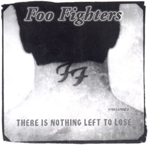1999 - there_s nothing left to lose.jpg